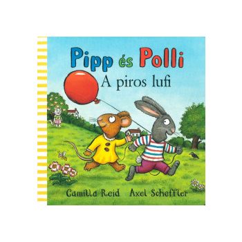 Pipp és Polli - A piros lufi 