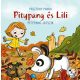 Pitypang és Lili - Pitypang játszik