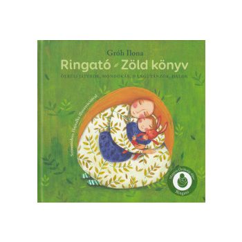 Ringató - Zöld könyv - Online zenei melléklettel