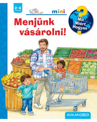 Menjünk vásárolni - Scolar Mini