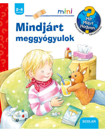 Mindjárt meggyógyulok - Scolar Mini