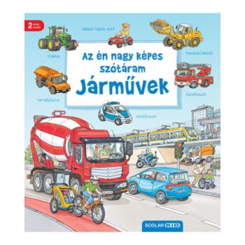  Az én nagy képes szótáram – Járművek (2. kiadás)