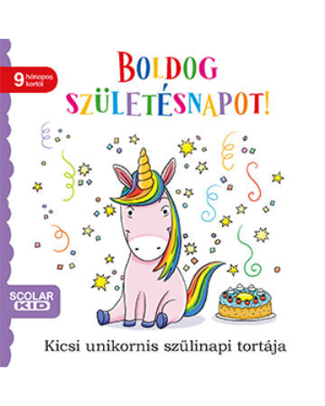  Boldog születésnapot! – Kicsi unikornis szülinapi tortája
