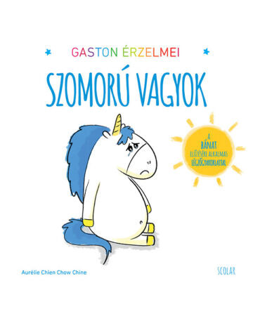  Gaston érzelmei – Szomorú vagyok
