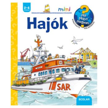  Hajók – Mit? Miért? Hogyan? Mini (2.)