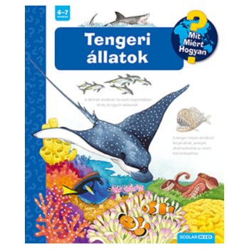  Tengeri állatok – Mit? Miért? Hogyan? (53.)