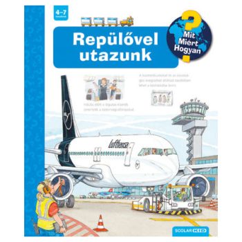  Repülővel utazunk – Mit? Miért? Hogyan? (35.)