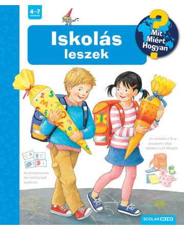  Iskolás leszek – Mit? Miért? Hogyan? (49.)