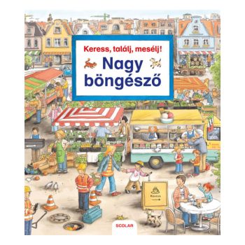  Keress, találj, mesélj! Nagy böngésző