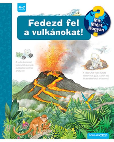  Fedezd fel a vulkánokat! – Mit? Miért? Hogyan? (65.)