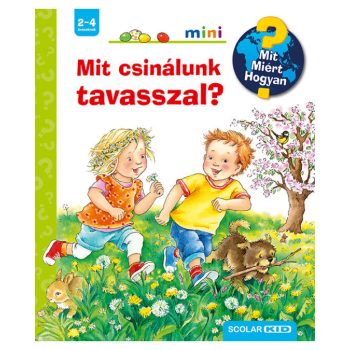    Mit csinálunk tavasszal? – Mit? Miért? Hogyan? Mini (42.)
