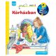  Kórházban – Mit? Miért? Hogyan? Mini (63.)