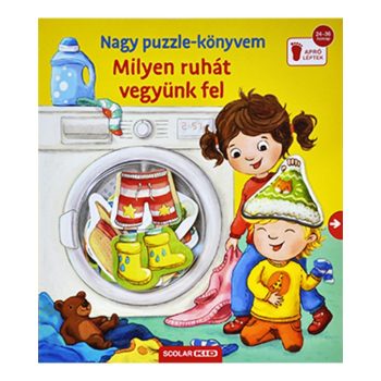 Nagy puzzle-könyvem – Milyen ruhát vegyünk fel