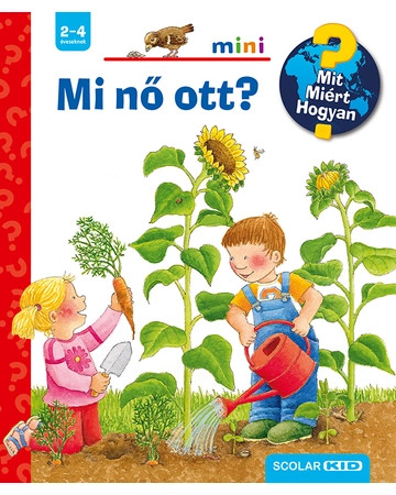  Mi nő ott? – Mit? Miért? Hogyan? Mini (17.)