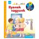 Ilyenek vagyunk – Mit? Miért? Hogyan? Mini (5.)
