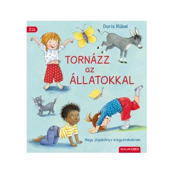 Tornázz az állatokkal - Nagy jógakönyv kisgyerekeknek	