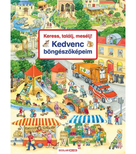  Keress, találj, mesélj! Kedvenc böngészőképeim - ELŐRENDELHETŐ