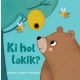 Ki hol lakik? 
